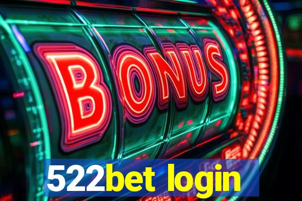 522bet login